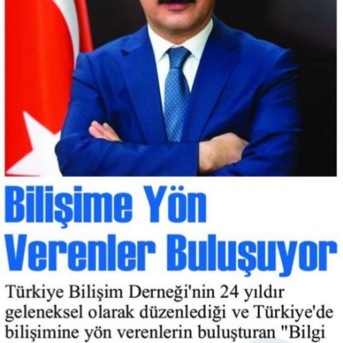 Bilişime Yön Verenler Buluşuyor – Gazete Anadolu
