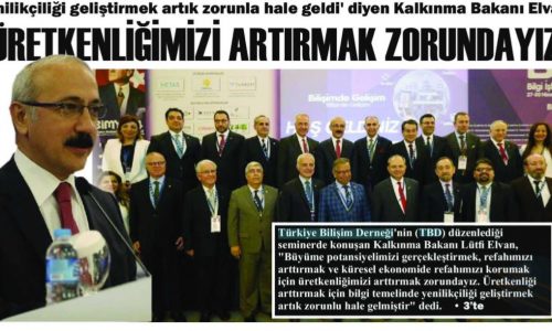 Üretkenliğimizi Artırmak Zorundayız : Gazete Anadolu