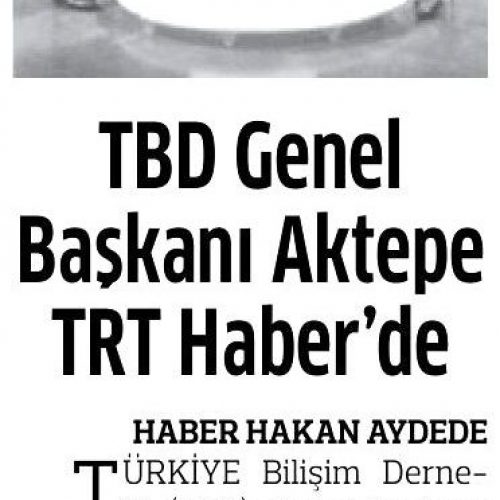 TBD Genel Başkanı Aktepe TRT Haber’de – ANADOLU GAZETESİ