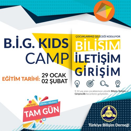 B.İ.G. Kids Camp Eğitimi Başlıyor!