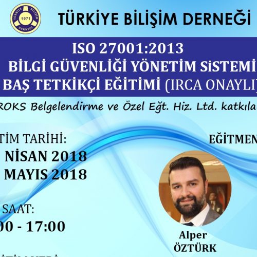 ISO/IEC 27001:2013 Bilgi Güvenliği Yönetim Sistemi Baştetkikçi Eğitimi (IRCA ONAYLI)