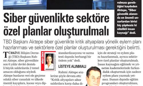 Siber Güvenlikte Sektöre Özel Planlar Oluşturulmalı – AKŞAM GAZETESİ