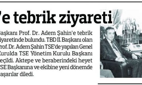 TBD’den Şahin’e Tebrik Ziyareti – ANADOLU GAZETESİ
