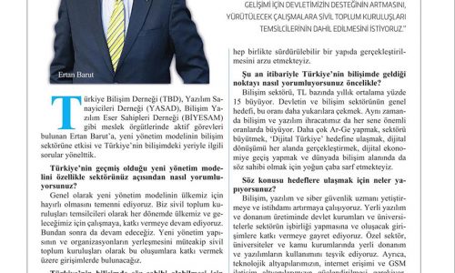 Bilişim Sektörüne Desteğin Artmasını Bekliyoruz – HİZMETİX DERGİSİ