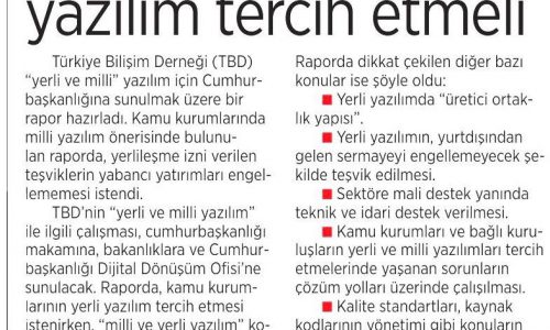 Kamu Kurumları Milli Yazılım Tercih Etmeli – MİLLİYET GAZETESİ