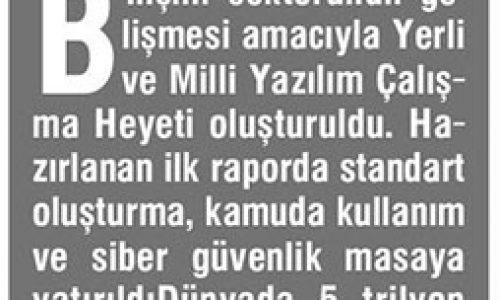 Yerli Yazılımın Yol Haritası Hazır – KARADENİZDE SON NOKTA GAZETESİ
