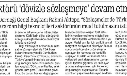 Bilişim Sektörü ‘Dövizle Sözleşmeye’ Devam Etmek İstiyor – TİCARİ HAYAT