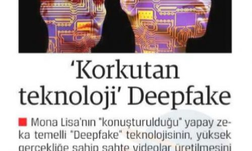 Korkutan Teknoloji Deepfake – DOĞRU HABER