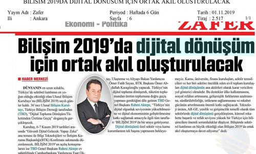 Bilişim 2019’da Dijital Dönüşüm için Ortak Akıl Oluşturulacak – ZAFER