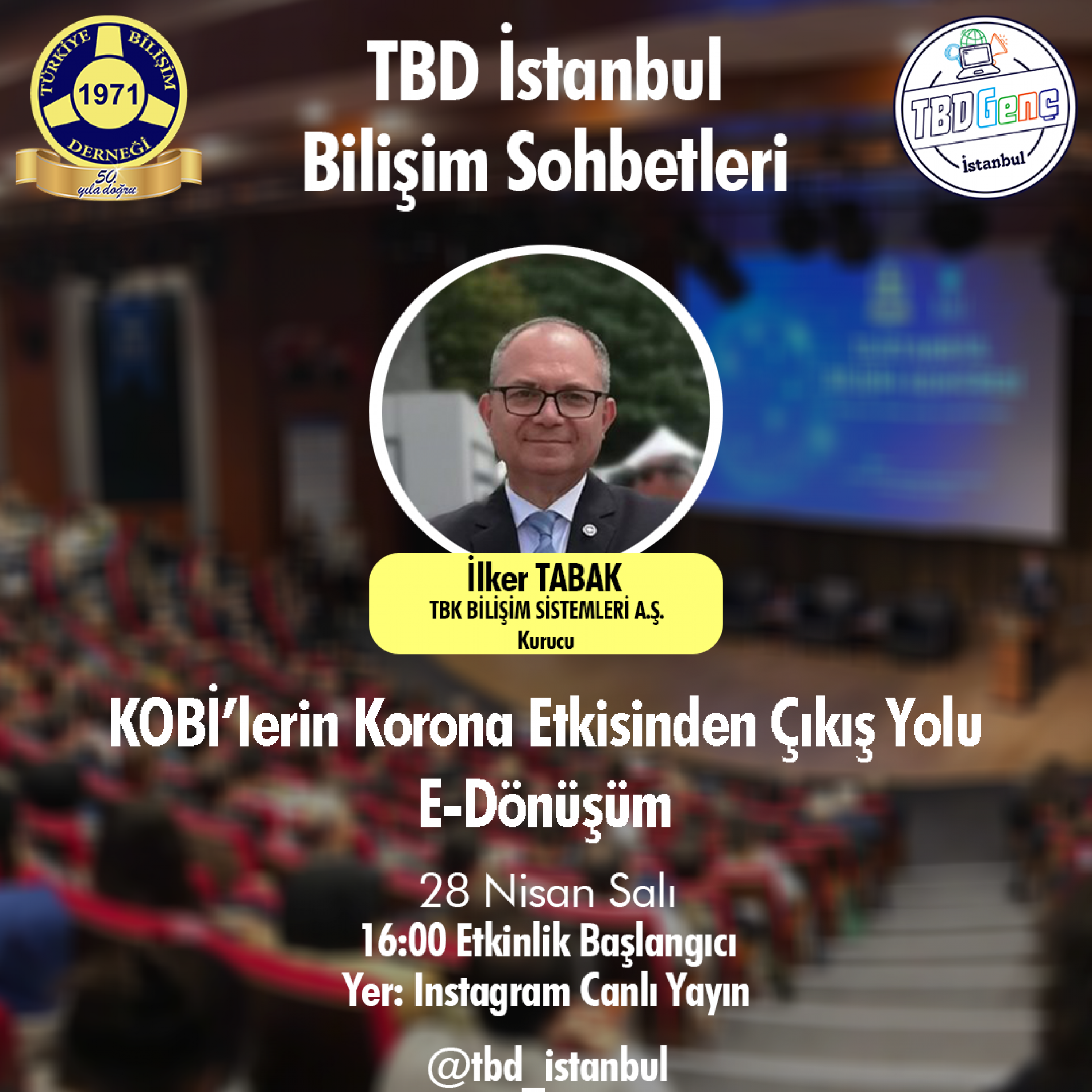 TBD İstanbul Bilişim Sohbetleri: KOBİ’lerin Korona Etkisinden Çıkış Yolu: E-Dönüşüm
