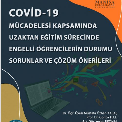 The book "The Status of Students with Disabilities in the Distance Education Process within the Scope of COVID-19 Challenge Problems and Solution Suggestions" was published.