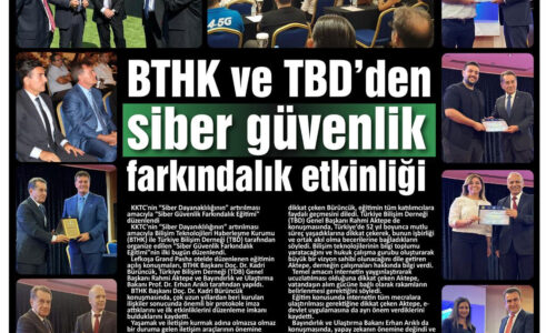 BTHK ve TBD’den Siber Güvenlik Farkındalık Etkinliği – KIBRIS YENİ