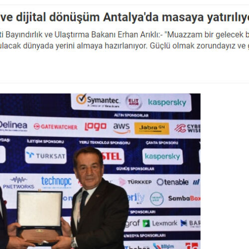 Türkiye’deki Bilişim ve Dijital Dönüşüm Antalya’da Masaya Yatırılıyor – MEMLEKETTEN HABER