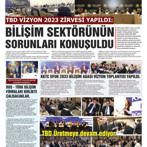 TBD Vizyon 2023 Zirvesi Yapıldı: Bilişim Sektörünün Sorunları Konuşuldu – BİLİŞİM HABER