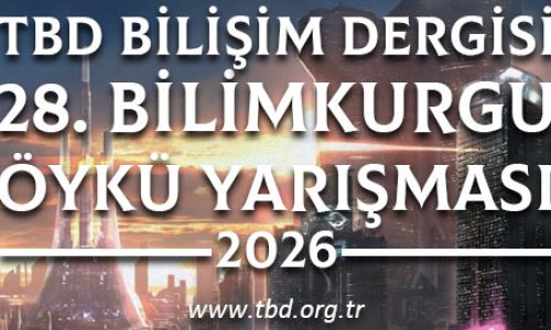 TBD BİLİŞİM DERGİSİ 2026 Bilimkurgu Öykü Yarışması